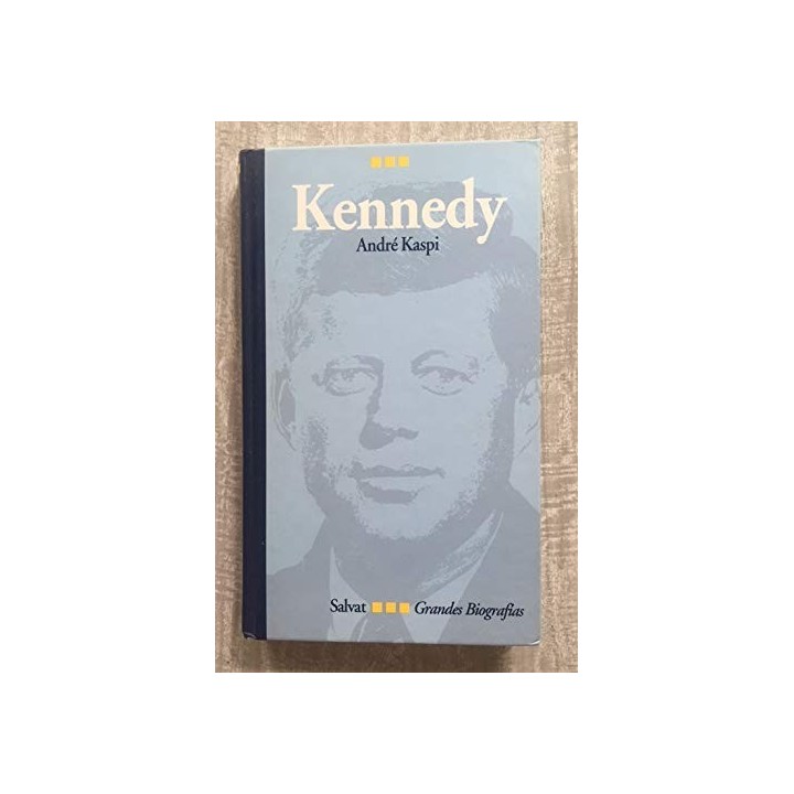 Kennedy - André Kaspi